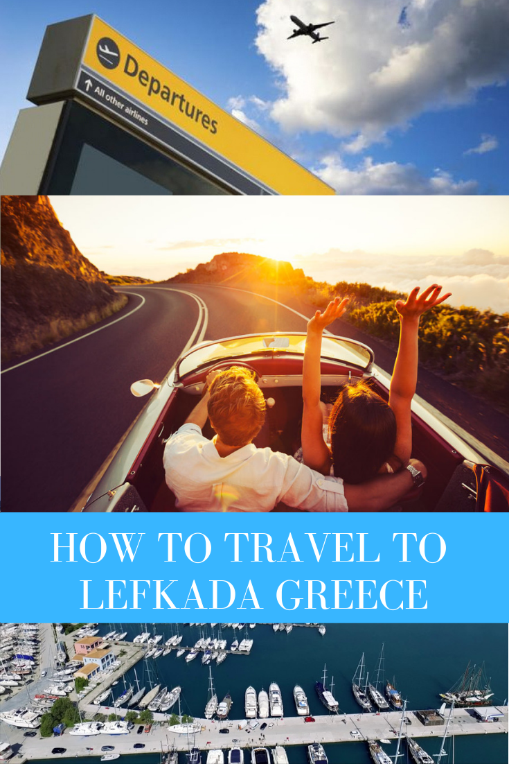How to travel to Lefkada, a Greek island. Ways of traveling to Lefkada, by air, by sea, by car and by bus. #Housvillas4rent #Lefkada #TraveltoLefkada